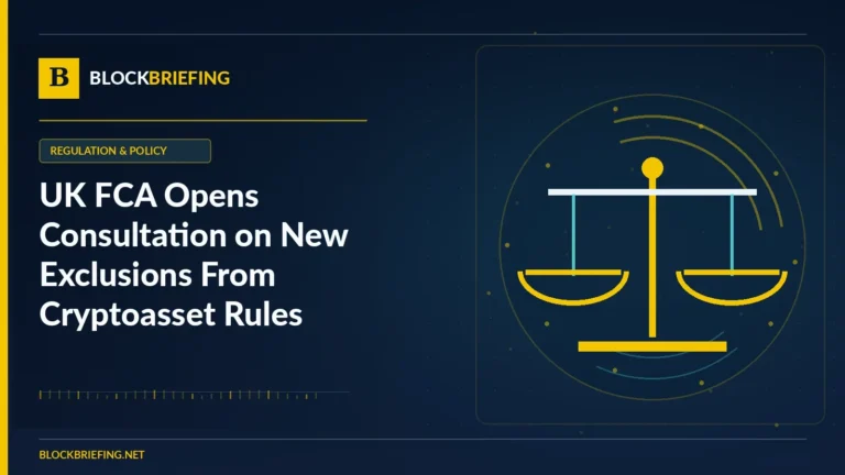 UK FCA Opens Consultation on New Exclusions From Cryptoasset Rules | BlockBriefing editorial illustration