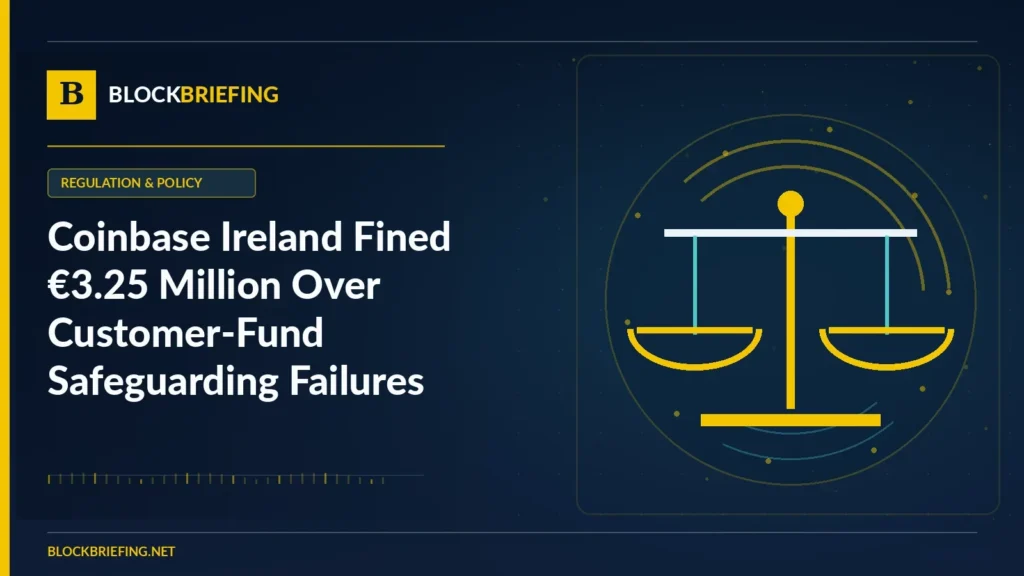 Coinbase Ireland Fined €3.25 Million Over Customer-Fund Safeguarding Failures | BlockBriefing editorial illustration